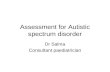 Assessment for Autistic spectrum disorder