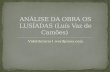 ANÁLISE DA OBRA OS LUSÍADAS (Luís Vaz de Camões)