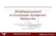 IPv6Deployment in  European Academic Networks