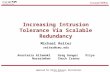 Increasing Intrusion Tolerance Via Scalable Redundancy