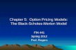 Chapter 5:  Option Pricing Models: The Black- Scholes -Merton Model