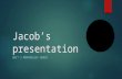 Jacob’s  presentation