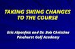 TAKING SWING CHANGES TO THE COURSE