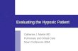 Evaluating the Hypoxic Patient