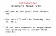 Introduction Student News VTC