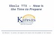 Ebola TTX –  Now is the Time to Prepare