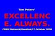 Tom Peters’  EXCELLENCE. ALWAYS. CREW Network/Houston/17 October 2008