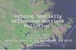 Valuing Spatially Delineated Nutrient Pollution