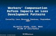 Workers’ Compensation Reform Impacts on Loss Development Patterns