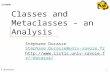 Classes and Metaclasses - an Analysis