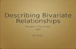 Describing Bivariate Relationships