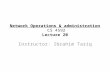 Network Operations & administration  CS 4592 Lecture  20