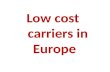 Low cost    carriers in Europe