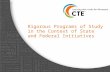 Rigorous Programs of Study  in the Context of State  and Federal Initiatives