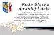Ruda Śląska dawniej i dziś