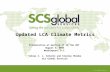 Updated LCA Climate Metrics