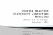 Smarter Balanced Assessment Consortium Overview