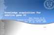 Knowledge acquisition for  adative  game AI