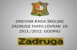 DNEVNIK RADA ŠKOLSKE ZADRUGE MATO LOVRAK  ZA 2011./2012. GODINU