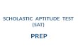Scholastic  Aptitude  Test (SAT)
