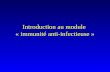 Introduction au module  « immunité anti-infectieuse »