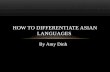 How to differentiate Asian Languages