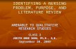 IDENTIFYING A NURSING PROBLEM, PURPOSE, AND LITERATURE REVIEW