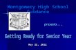 Montgomery High School Guidance presents . . .