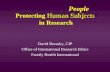Protecting Human Subjects  in Research