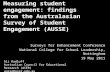 Measuring student engagement: findings from the Australasian Survey of Student Engagement (AUSSE)