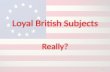Loyal British Subjects