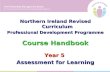 Northern Ireland Revised Curriculum Professional Development Programme  Course Handbook Year 5