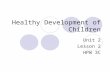 Healthy Development of Children