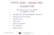 PHYS 1444 – Section 501 Lecture #18