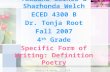 Tawuana Gaines & Sharhonda Welch ECED 4300 B Dr. Tonja Root Fall 2007 4 th  Grade