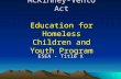 McKinney-Vento Act Education for Homeless Children and Youth Program