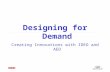 Designing for Demand Creating Innovations with IDEO and AED