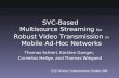 SVC-Based  Multisource Streaming  for  Robust Video Transmission  in  Mobile Ad-Hoc Networks