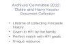 Archives Committee 2012:   Dottie and Harry  Kessler  Document Collection