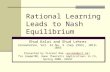 Rational Learning Leads to Nash Equilibrium
