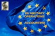 EU MILITARY OPERATIONS  - ACCOUNTING