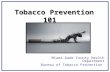 Tobacco Prevention 101