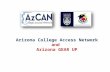 Arizona College Access Network  and  Arizona GEAR UP