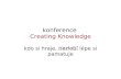 konference Creating Knowledge