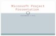 Microsoft Project Presentation