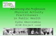 Advancing the Profession: Physical Activity Practitioners  in Public Health