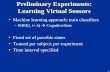 Preliminary Experiments: Learning Virtual Sensors