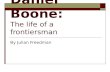 Daniel Boone: The life of a frontiersman