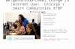 Neighborhood-Level Change in Internet Use:  Chicago’s Smart Communities BTOP Program
