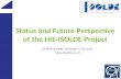 Status and Future Perspective of the  HIE-ISOLDE Project
